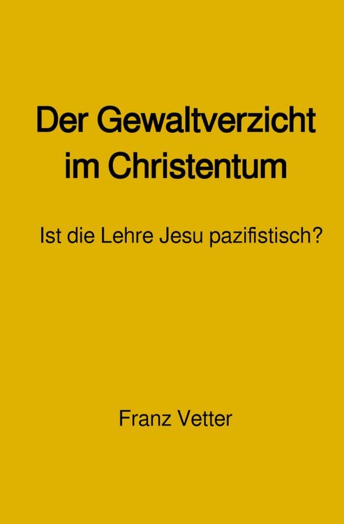 Produktbild: Der Gewaltverzicht im Christentum