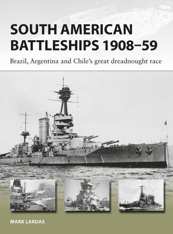 Produktbild: South American Battleships 1908-59
