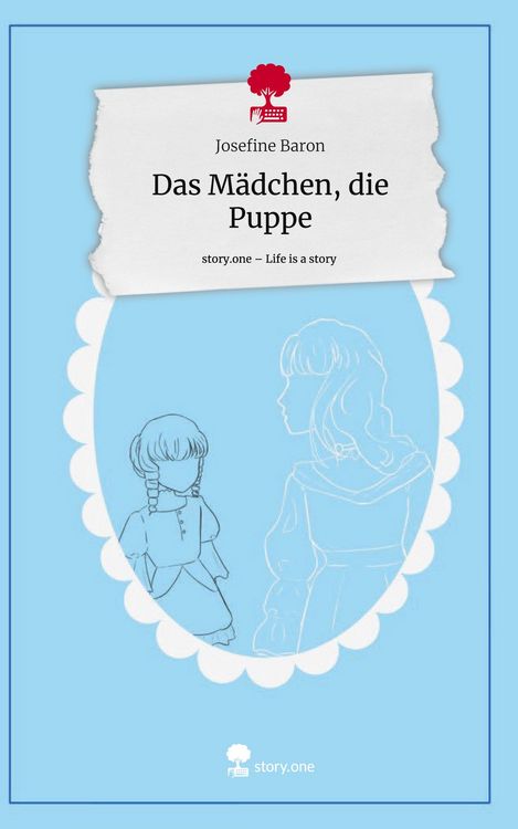 Produktbild: Das M&auml;dchen, die Puppe. Life is a Story - story.one