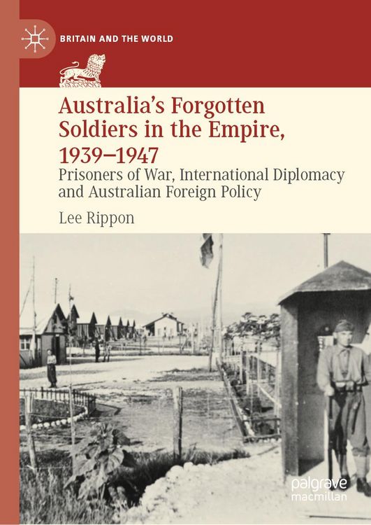 Produktbild: Australia's Forgotten Soldiers in the Empire, 1939-1947