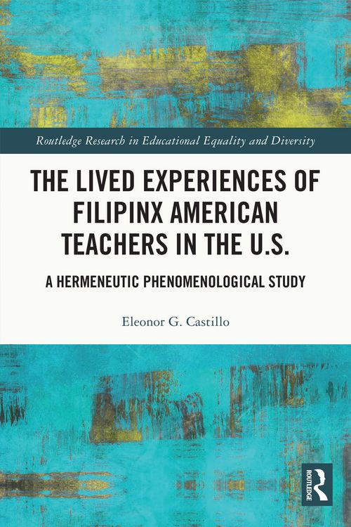 Produktbild: The Lived Experiences of Filipinx American Teachers in the U.S.