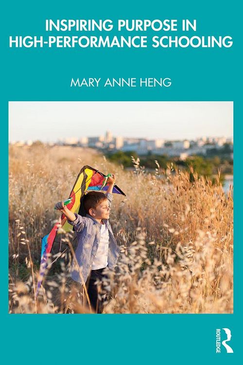 Produktbild: Inspiring Purpose in High-Performance Schooling
