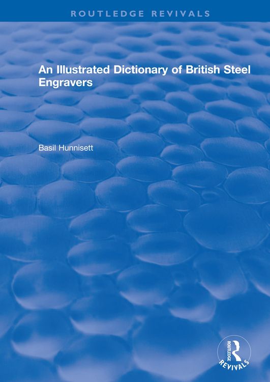 Produktbild: An Illustrated Dictionary of British Steel Engravers