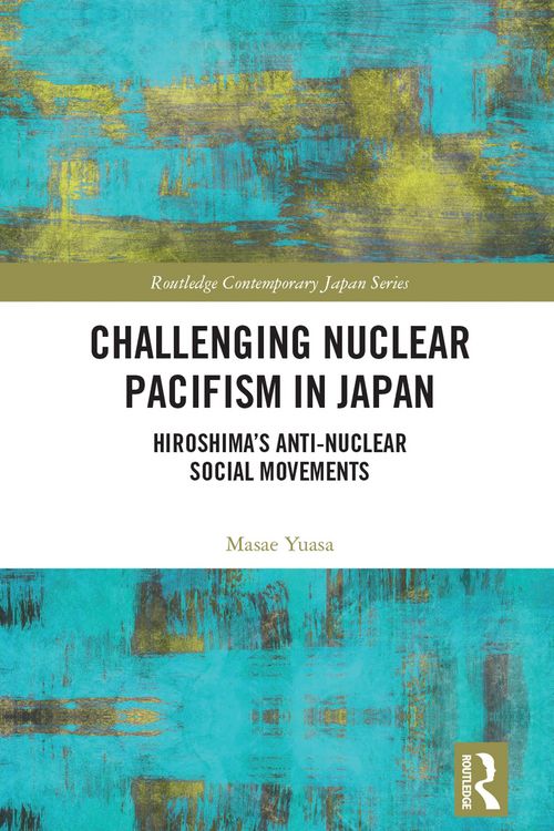 Produktbild: Challenging Nuclear Pacifism in Japan