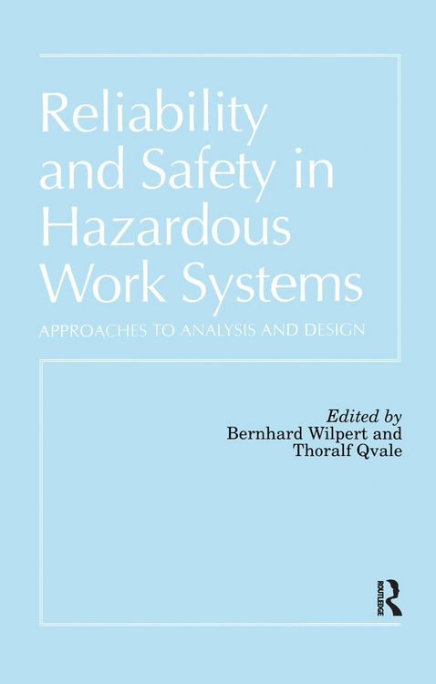 Produktbild: Reliability and Safety In Hazardous Work Systems