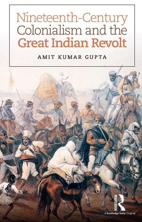 Produktbild: Nineteenth-Century Colonialism and the Great Indian Revolt