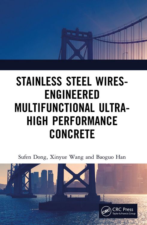 Produktbild: Stainless Steel Wires-Engineered Multifunctional Ultra-High Performance Concrete