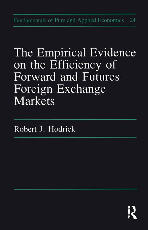 Produktbild: Empirical Evidence on the Efficiency of Forward and Futures Foreign Exchange Markets