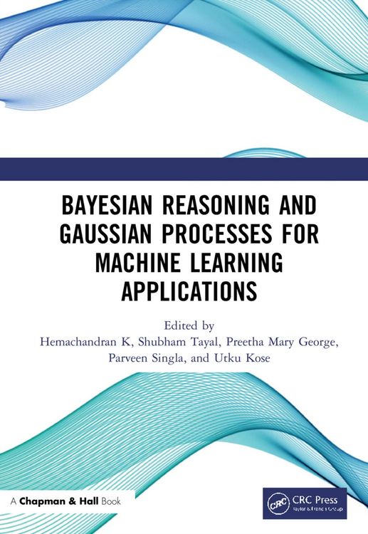 Produktbild: Bayesian Reasoning and Gaussian Processes for Machine Learning Applications