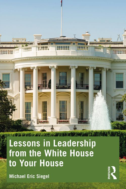 Produktbild: Lessons in Leadership from the White House to Your House