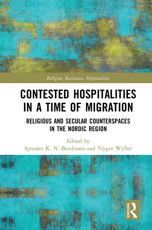 Produktbild: Contested Hospitalities in a Time of Migration
