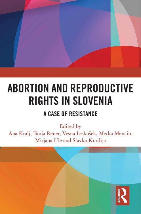Produktbild: Abortion and Reproductive Rights in Slovenia