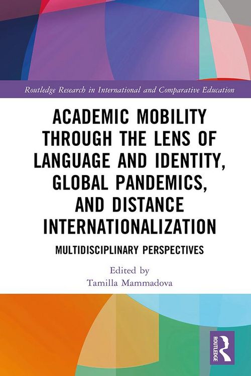 Produktbild: Academic Mobility through the Lens of Language and Identity, Global Pandemics, and Distance Internationalization