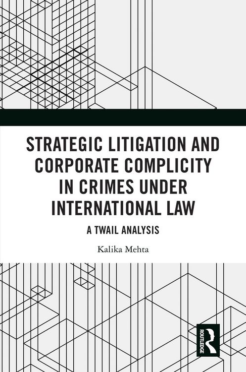 Produktbild: Strategic Litigation and Corporate Complicity in Crimes Under International Law