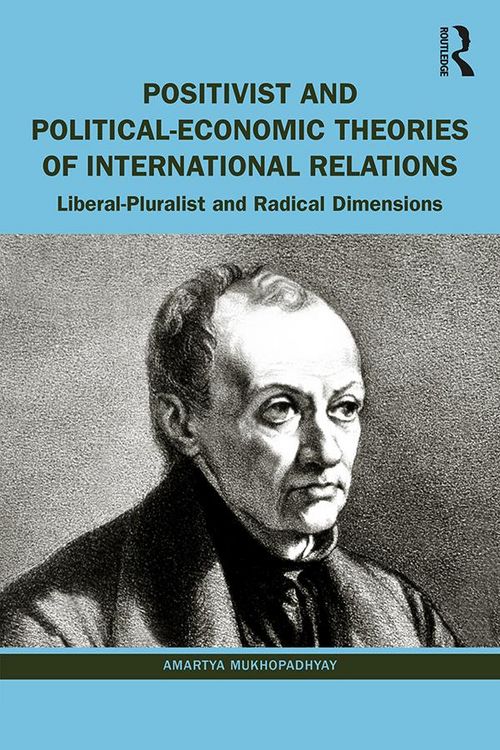 Produktbild: Positivist and Political-Economic Theories of International Relations