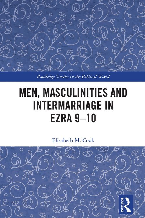 Produktbild: Men, Masculinities and Intermarriage in Ezra 9-10