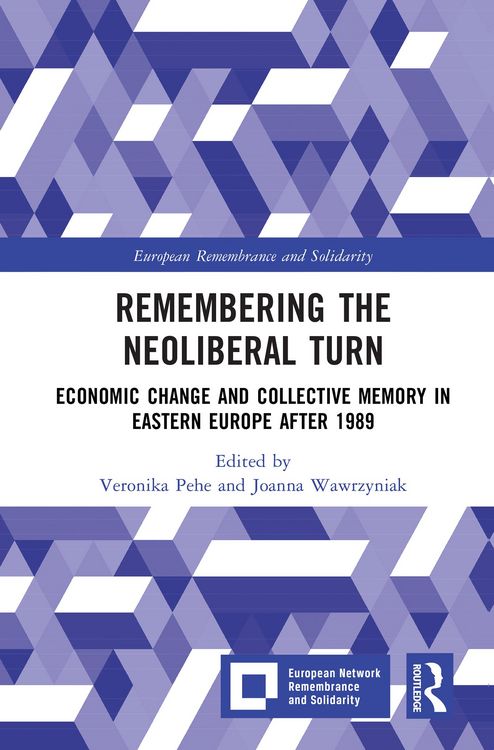 Produktbild: Remembering the Neoliberal Turn
