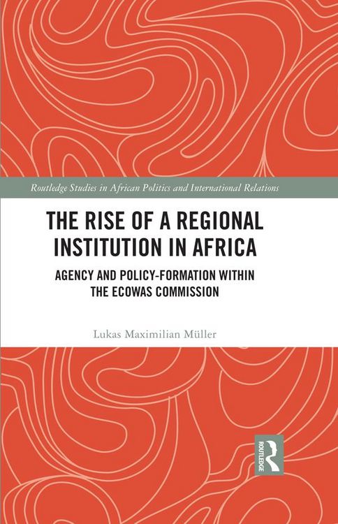 Produktbild: The Rise of a Regional Institution in Africa