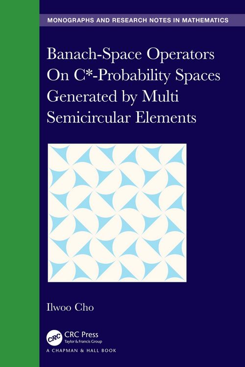 Produktbild: Banach-Space Operators On C*-Probability Spaces Generated by Multi Semicircular Elements