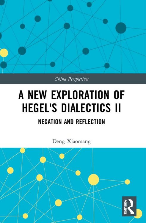 Produktbild: A New Exploration of Hegel's Dialectics II
