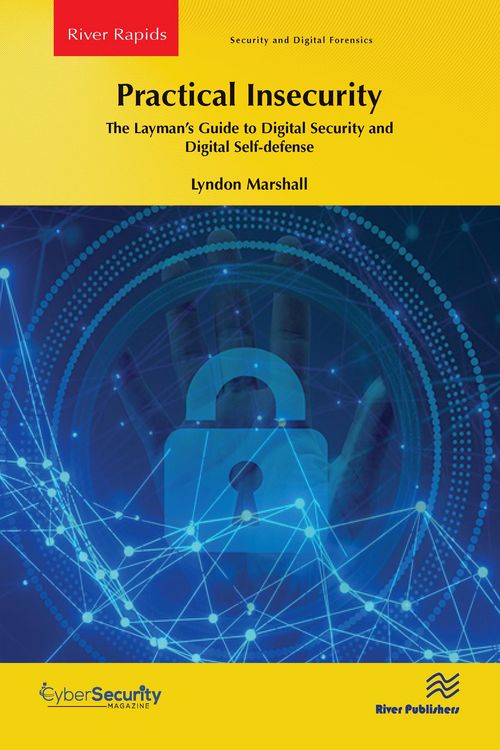 Produktbild: Practical Insecurity: The Layman's Guide to Digital Security and Digital Self-defense