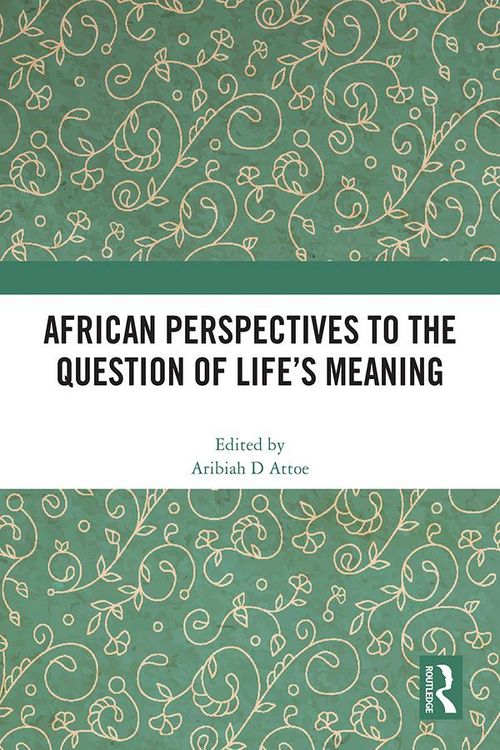 Produktbild: African Perspectives to the Question of Life's Meaning