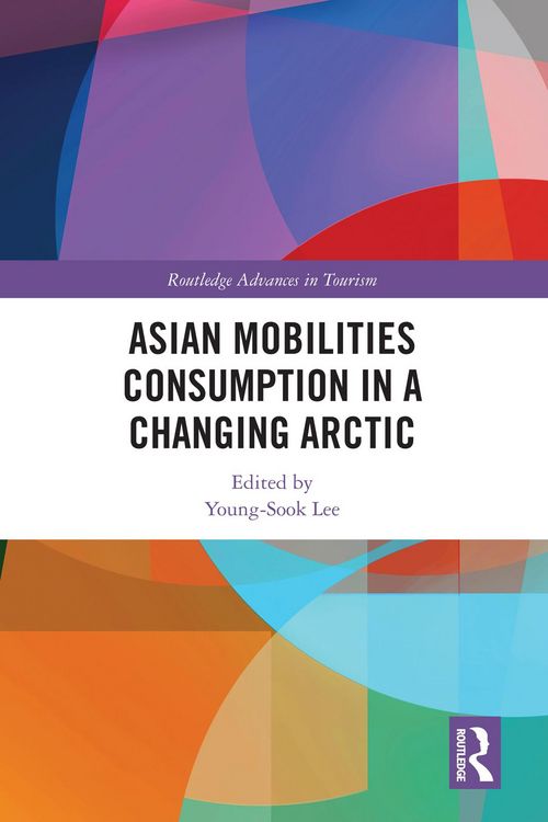 Produktbild: Asian Mobilities Consumption in a Changing Arctic