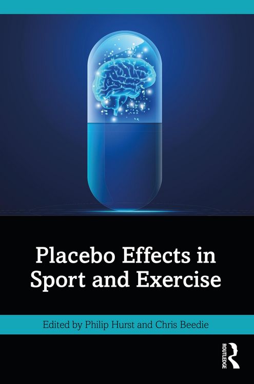 Produktbild: Placebo Effects in Sport and Exercise