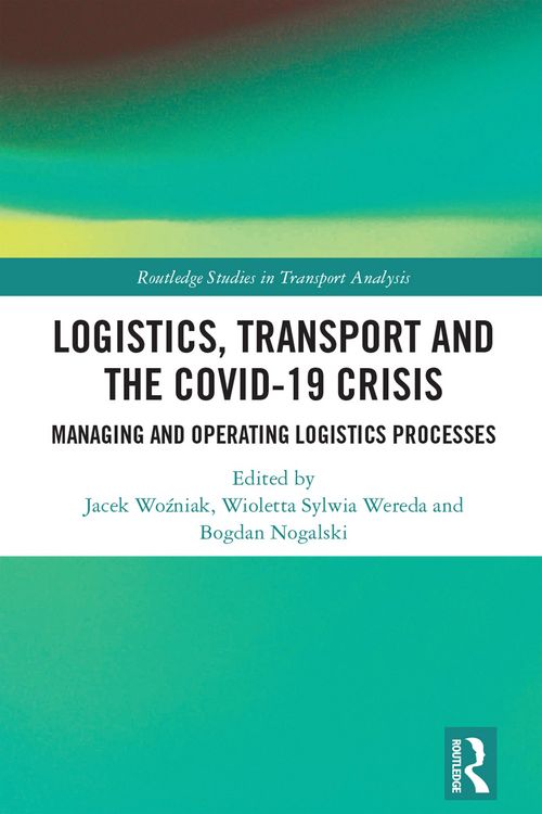 Produktbild: Logistics, Transport and the COVID-19 Crisis