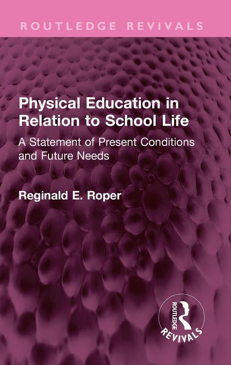 Produktbild: Physical Education in Relation to School Life