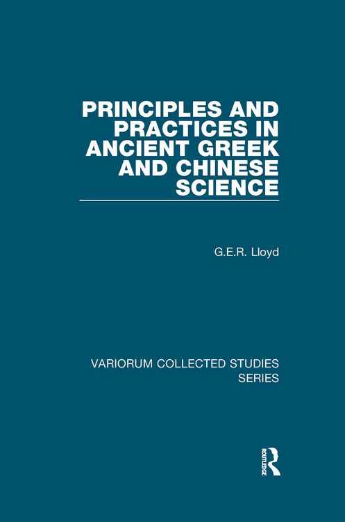 Produktbild: Principles and Practices in Ancient Greek and Chinese Science