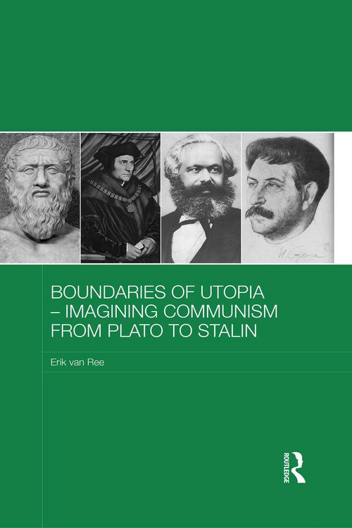 Produktbild: Boundaries of Utopia - Imagining Communism from Plato to Stalin