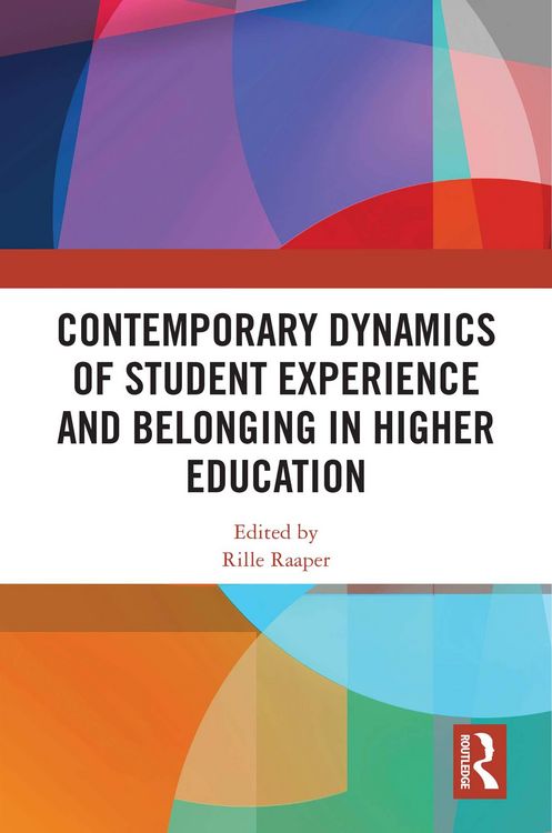Produktbild: Contemporary Dynamics of Student Experience and Belonging in Higher Education