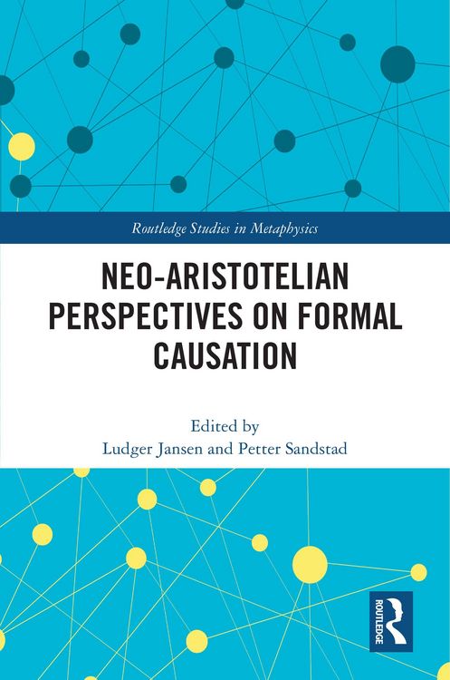 Produktbild: Neo-Aristotelian Perspectives on Formal Causation