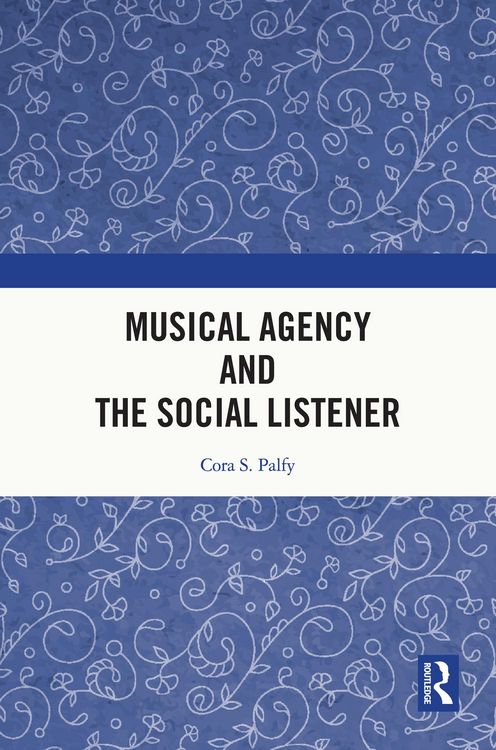 Produktbild: Musical Agency and the Social Listener
