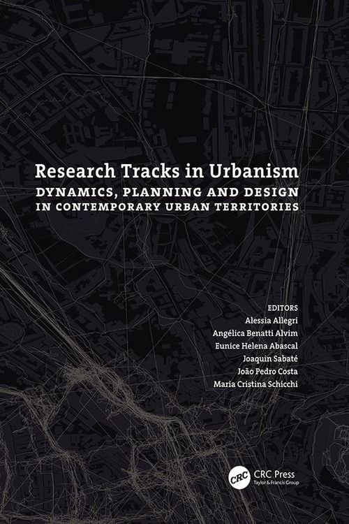 Produktbild: Research Tracks in Urbanism: Dynamics, Planning and Design in Contemporary Urban Territories