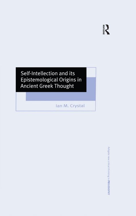 Produktbild: Self-Intellection and its Epistemological Origins in Ancient Greek Thought