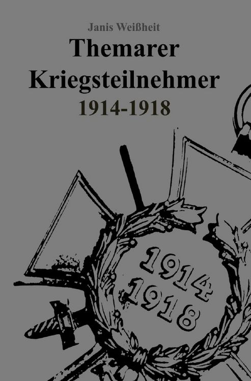 Produktbild: Themarer Kriegsteilnehmer 1914 - 1918