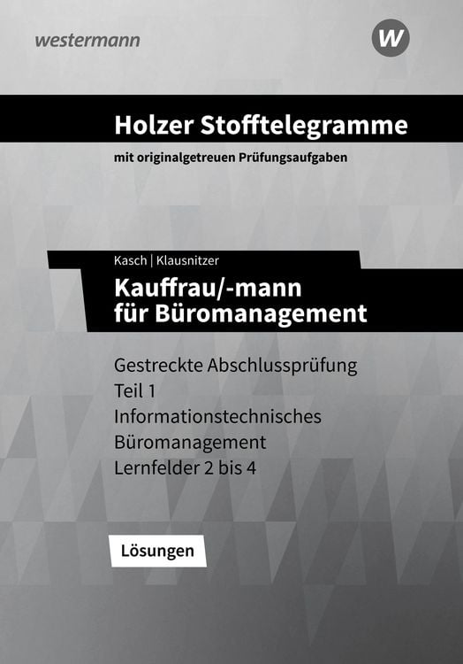 Produktbild: Holzer Stofftelegramme - Kauffrau/-mann für Büromanagement. Lösungen. Baden-Württemberg