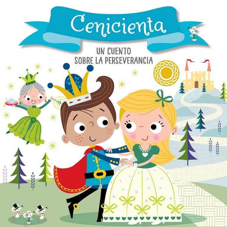 Produktbild: Cenicienta. Un Cuento Sobre La Perseverancia / Cinderella. a Story about Perseverance: Libros Para Ni&ntilde;os En Espa&ntilde;ol