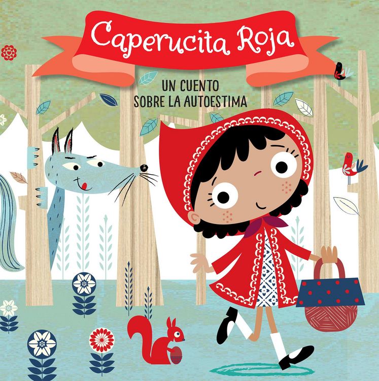 Produktbild: Caperucita Roja. Un Cuento Sobre La Autoestima / Little Red Riding Hood. a Story about Self-Esteem