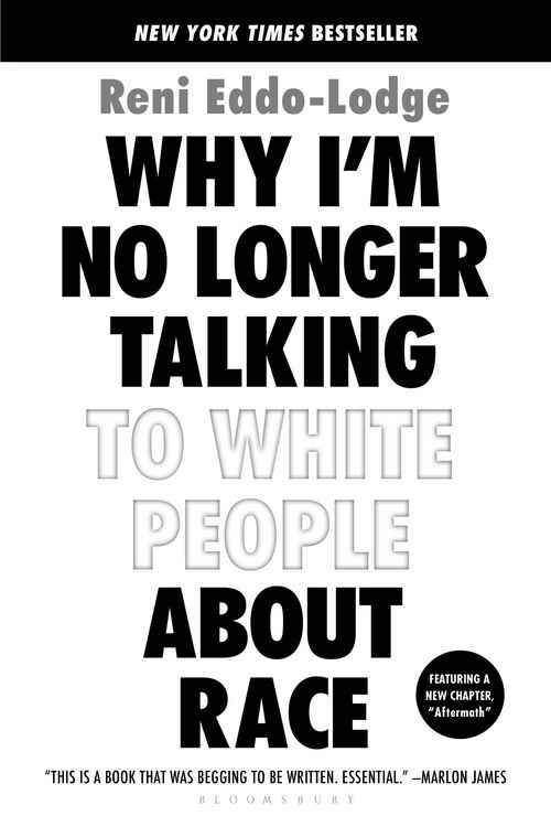 Produktbild: Why I'm No Longer Talking to White People about Race