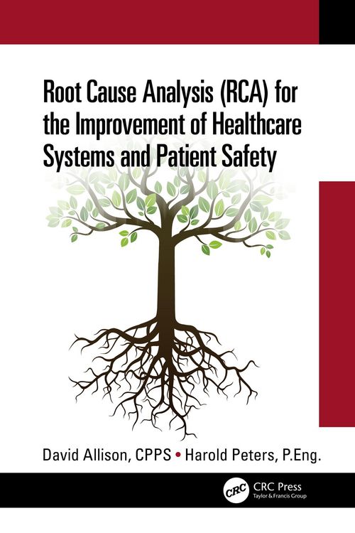 Produktbild: Root Cause Analysis (RCA) for the Improvement of Healthcare Systems and Patient Safety