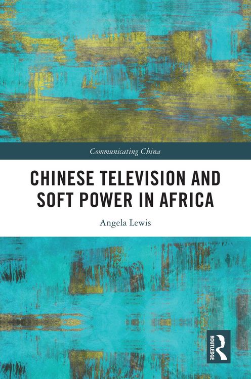 Produktbild: Chinese Television and Soft Power in Africa