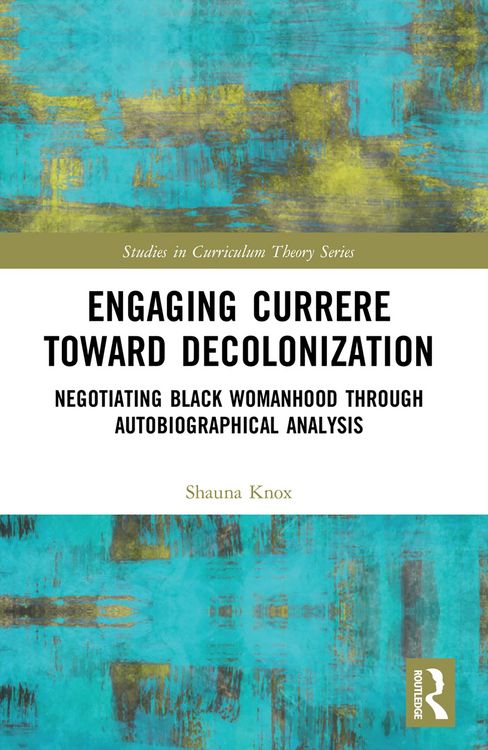 Produktbild: Engaging Currere Toward Decolonization