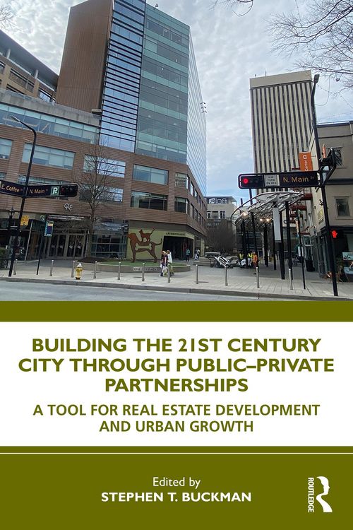 Produktbild: Building the 21st Century City through Public-Private Partnerships