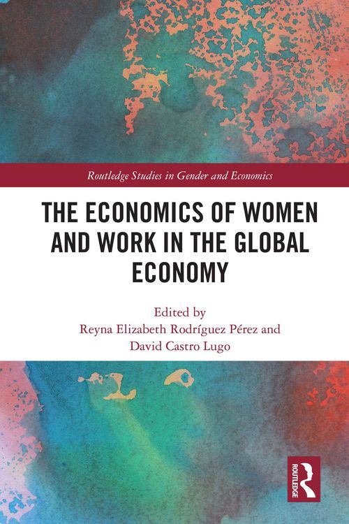 Produktbild: The Economics of Women and Work in the Global Economy