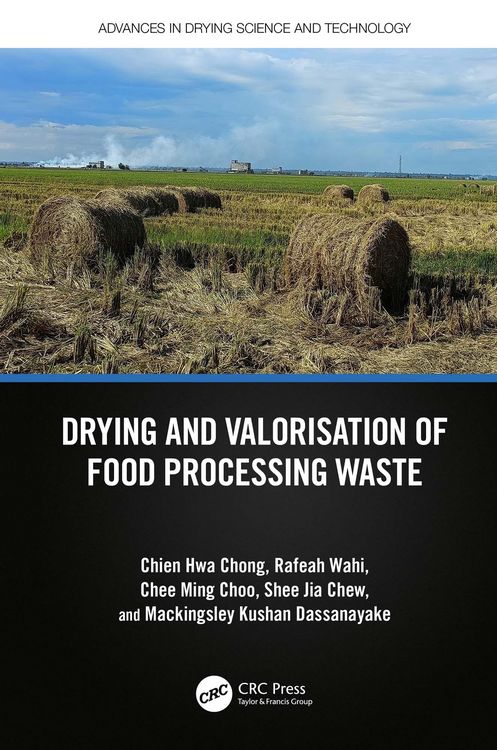 Produktbild: Drying and Valorisation of Food Processing Waste
