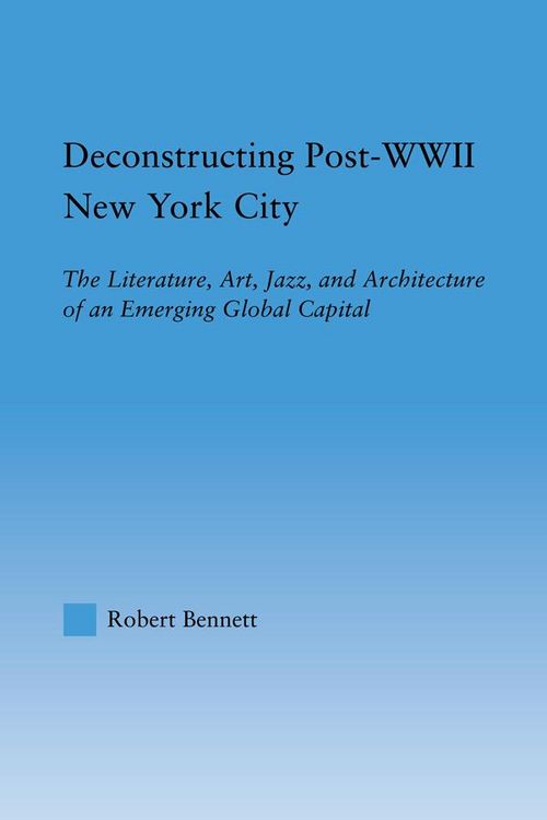 Produktbild: Deconstructing Post-WWII New York City