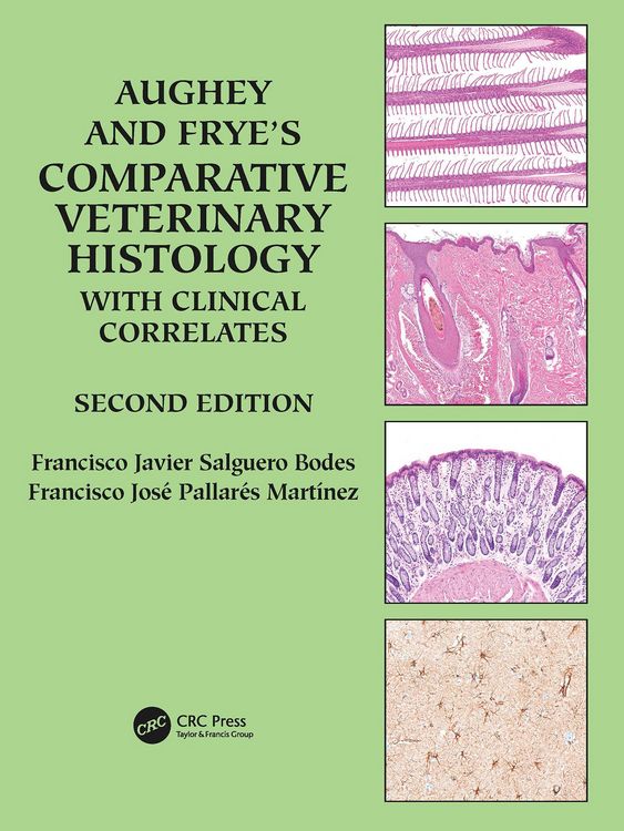 Produktbild: Aughey and Frye's Comparative Veterinary Histology with Clinical Correlates